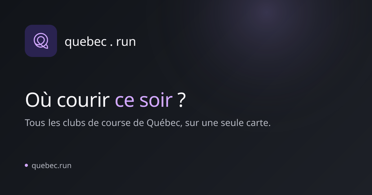 Clubs de course à Québec : sorties ce soir | quebec.run